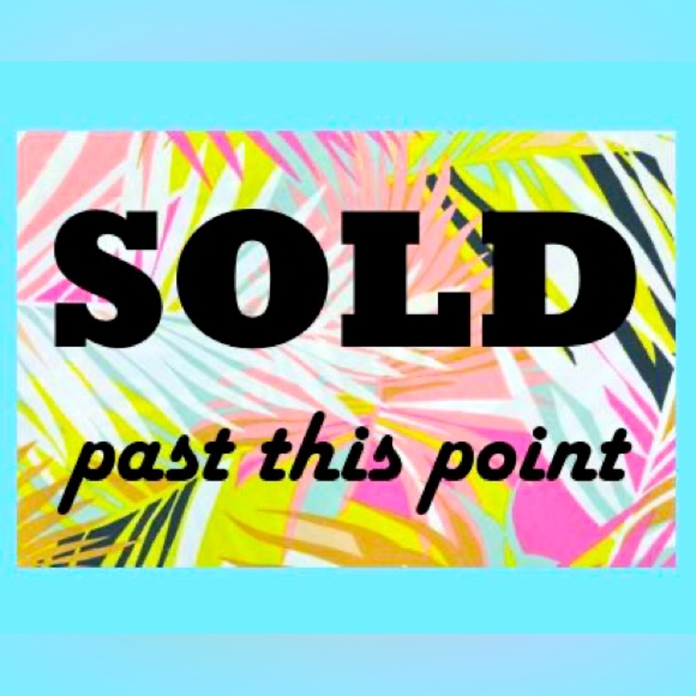 Items past here are sold!